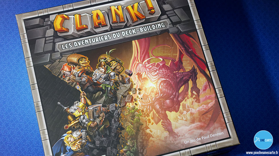 Test de Clank! Les Aventuriers du Deck-Building