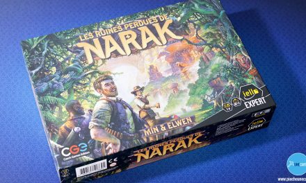 Les ruines perdues de Narak – Test du jeu d’aventure chez Iello