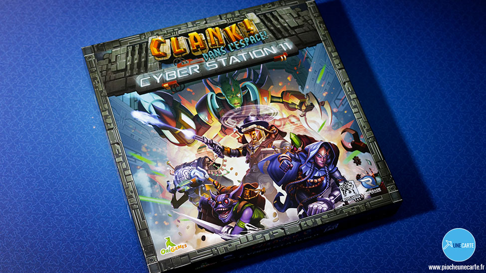 Test de l’extension Cyber Station 11 pour Clank! dans l’espace